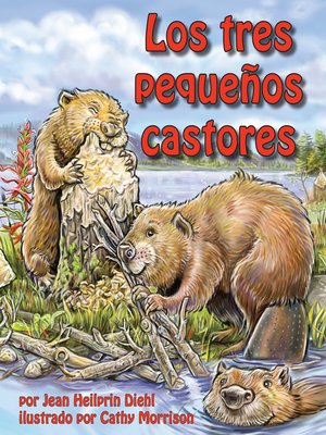 cover image of Los tres pequeños castores